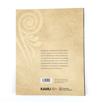 Espoonkartano - Kuninkaantien varrella