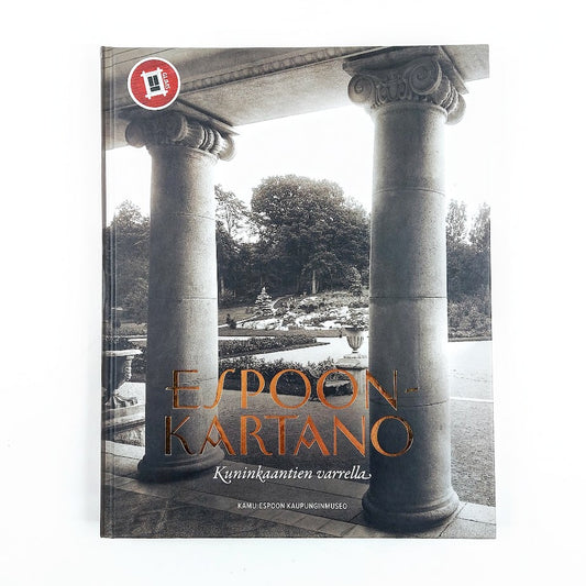 Espoonkartano - Kuninkaantien varrella