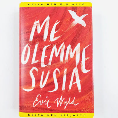 Evie Wyld: Me olemme susia