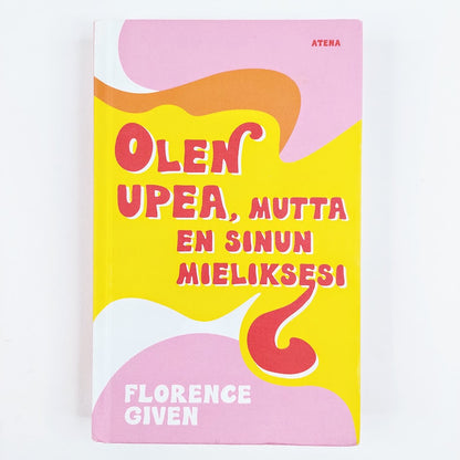 Florence Given: Olen upea, mutta en sinun mieliksesi
