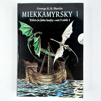 George R. R. Martin: Miekkamyrsky 1