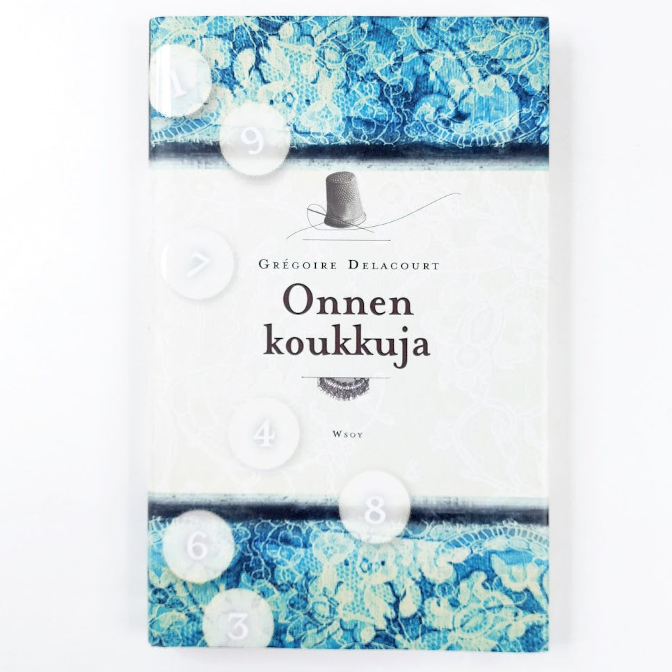 Grégoire Delacourt: Onnen koukkuja
