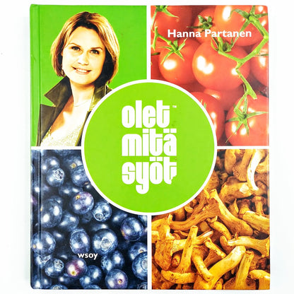 Hanna Partanen: Olet mitä syöt