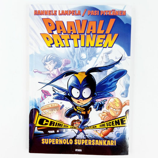Hannele Lampela, Pasi Pitkänen: Paavali Pattinen Supernolo Supersankari