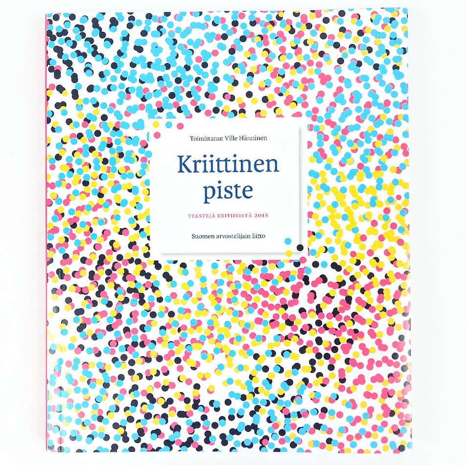 Ville Hänninen: Kriittinen piste - Tekstejä kritiikistä
