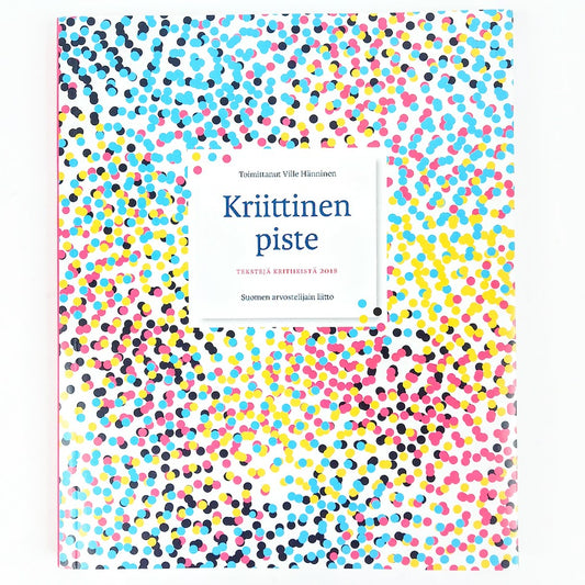 Ville Hänninen: Kriittinen piste - Tekstejä kritiikistä