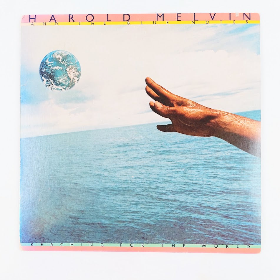 Harold Melvin And The Blue Notes: Reaching For The World LP