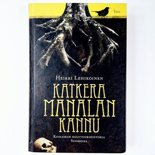 Heikki Lehikoinen: Katkera Manalan kannu