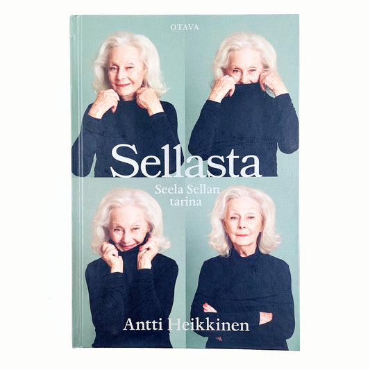 Antti Heikkinen: Sellasta – Seela Sellan tarina