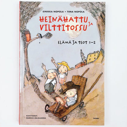 Sinikka Nopola, Tiina Nopola: Heinähattu ja Vilttitossu ja elämä ja teot 1-2