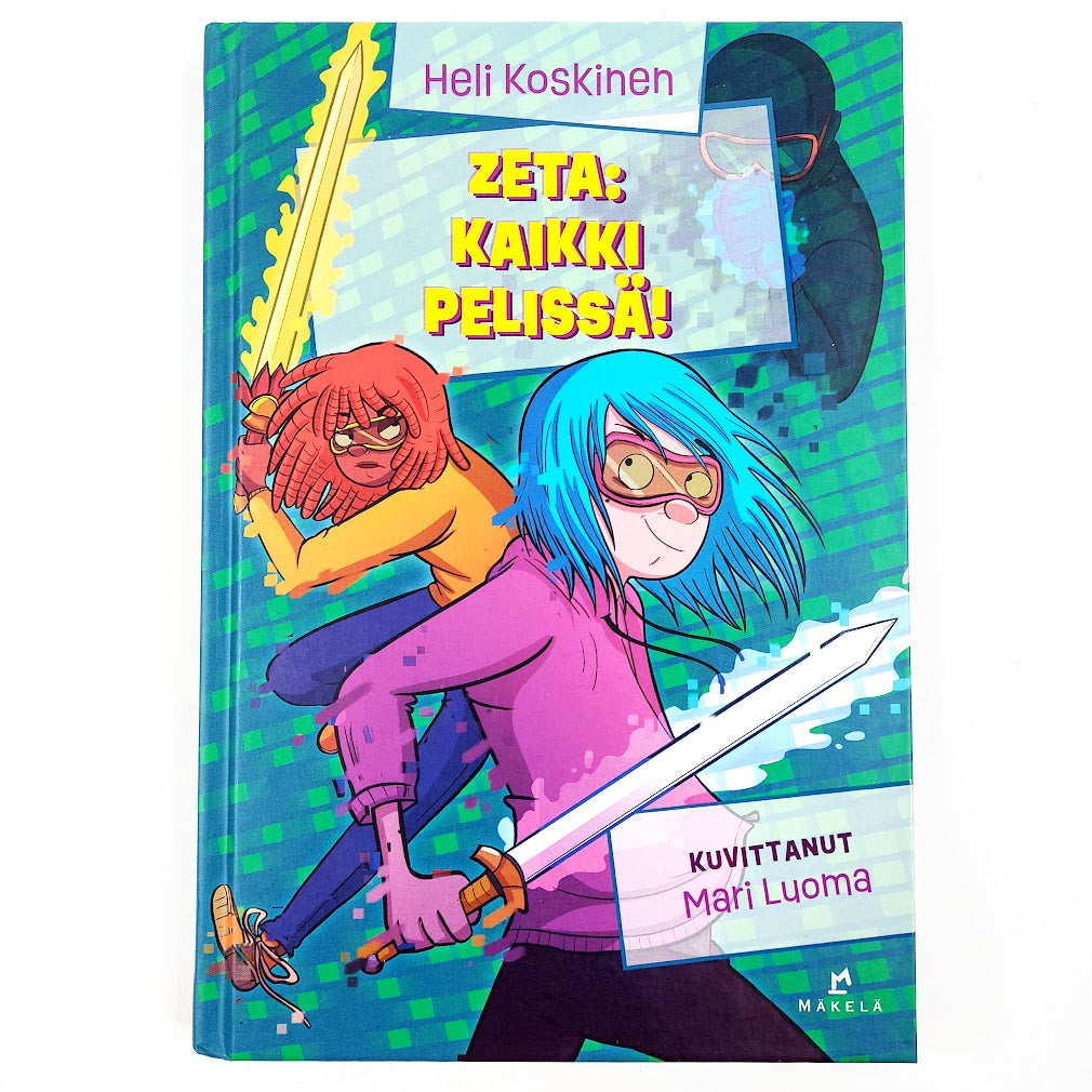 Heli Koskinen: Zeta: Kaikki pelissä!