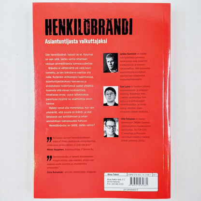 Jarkko Kurvinen, Tom Laine, Ville Tolvanen: Henkilöbrändi - Asiantuntijasta vaikuttajaksi
