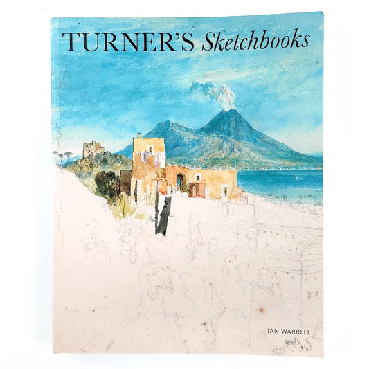 Ian Warrell: Turner's sketchbooks