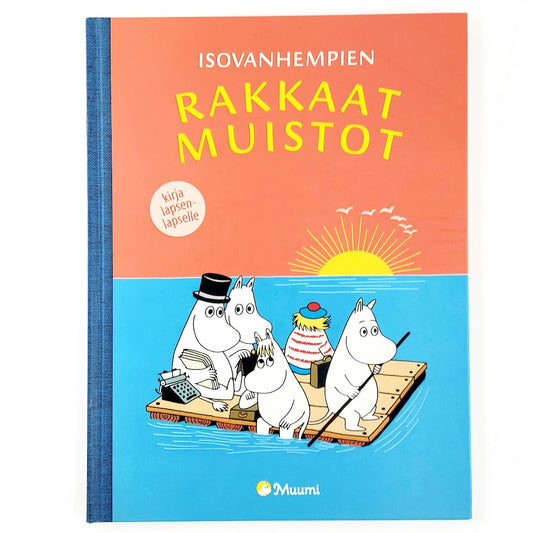 Isovanhempien rakkaat muistot
