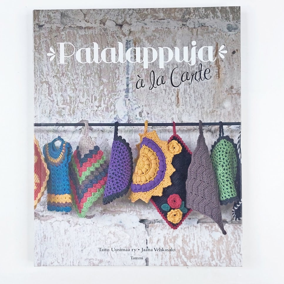 Jaana Vehkasalo: Patalappuja à la Carte