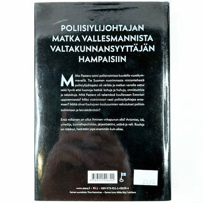 Jari Salonen: Syytön jos sitäkään - Mikko Paateron tie passitoimiston apulaisesta poliisiylijohtajaksi