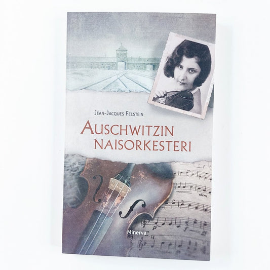 Jean-Jacques Felstein: Auschwitzin Naisorkesteri