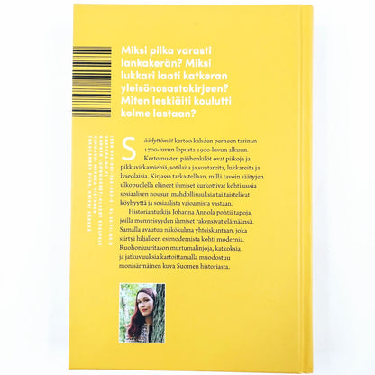 Johanna Annola: Säädyttömät - Perheet ja murros pitkälle 1800-luvulla