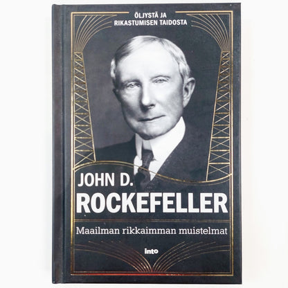 John D. Rockefeller: Maailman rikkaimman muistelmat