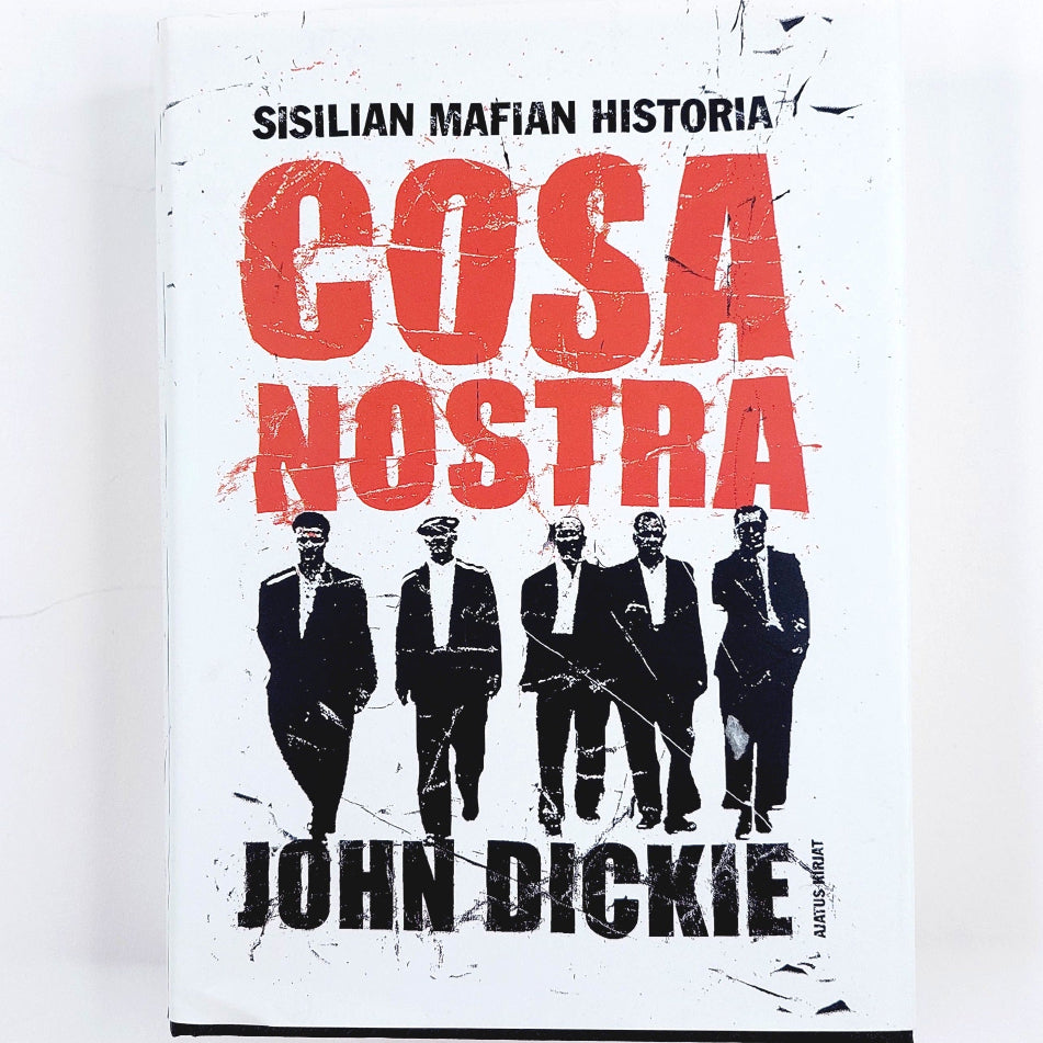 John Dickie: Cosa Nostra Sisilian mafian historia