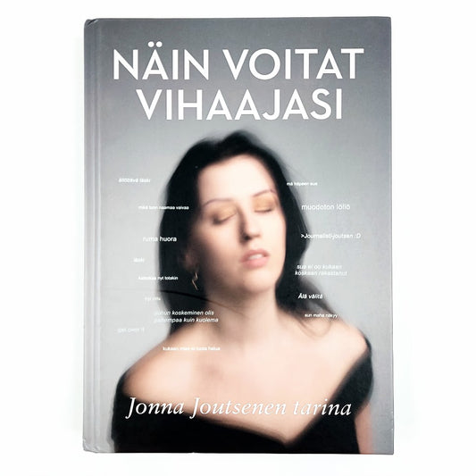 Jonna Joutsen: Näin voitat vihaajasi - Jonna Joutsenen tarina