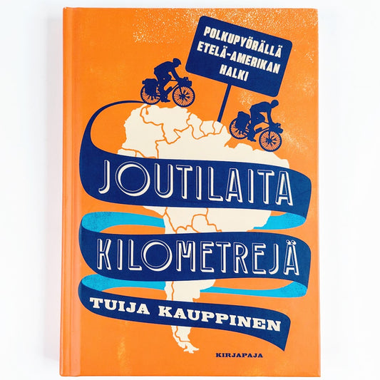 Tuija Kauppinen: Joutilaita kilometrejä