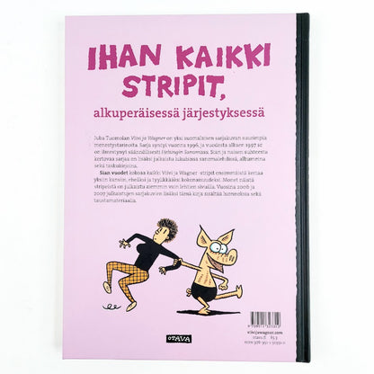 Jussi Tuomola: Viivi ja Wagner - Sian Vuodet 2006–2007