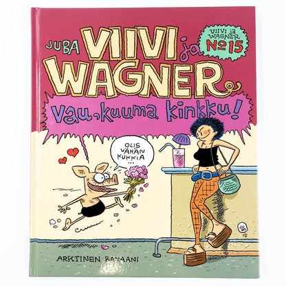Juba: Viivi ja Wagner 15 - Vau, kuuma kinkku!