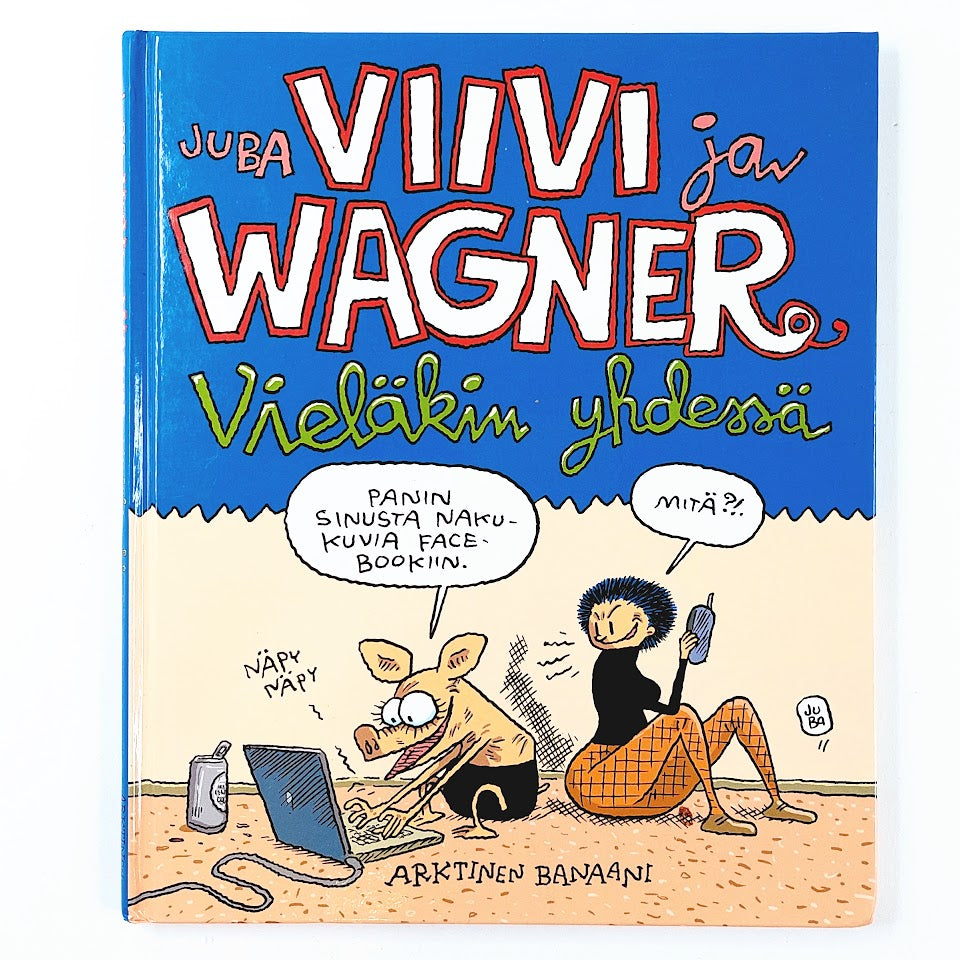 Juba: Viivi ja Wagner - Vieläkin yhdessä