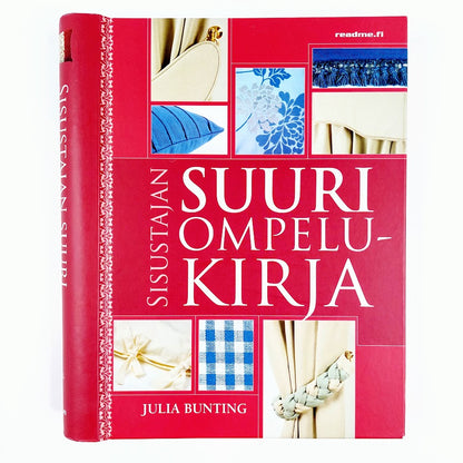 Julia Bunting: Sisustajan suuri ompelukirja