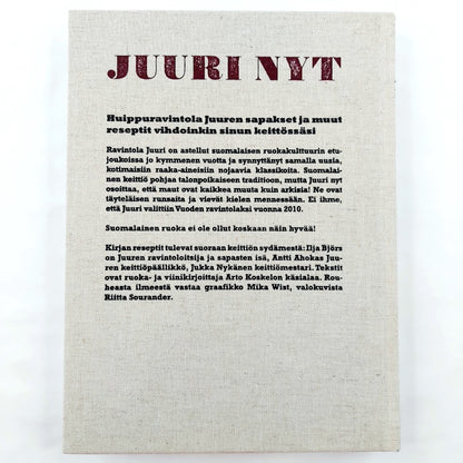 Ilja Björs, Antti Ahokas, Jukka Nykänen, Arto Koskelo, Mika Wist: Juuri nyt Suomalaisen keittiön uudet klassikot