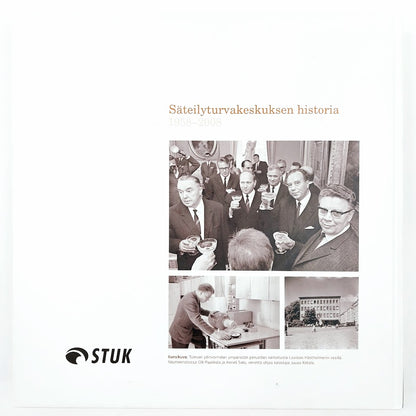 Kai Hoffman: Säteilyturvakeskuksen historia 1958-2008