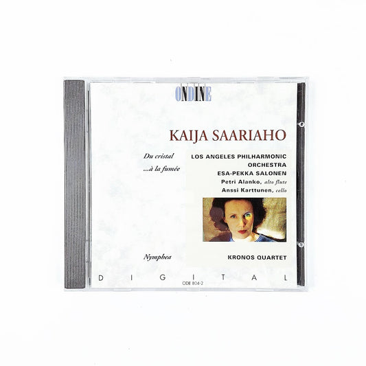 Kaija Saariaho: Du Cristal, ...á la fumée, Nymphea CD