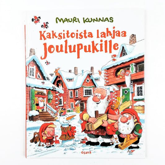 Mauri Kunnas: Kaksitoista lahjaa joulupukille