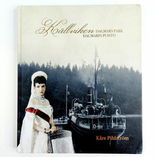 Kåre Pihlström: Källviken - Dagmars park - Dagmarin puisto