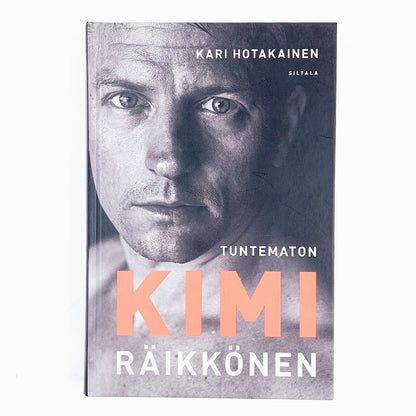 Kari Hotakainen: Tuntematon Kimi Räikkönen