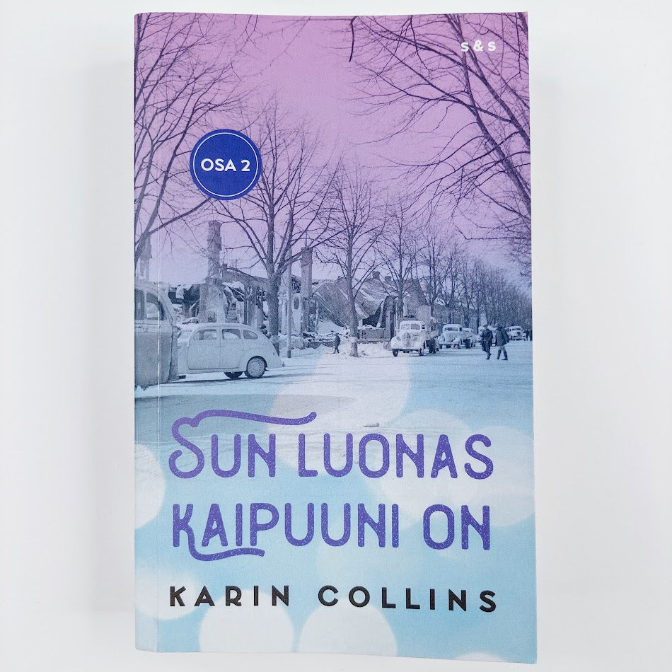 Karin Collins: Sun luonas kaipuuni on