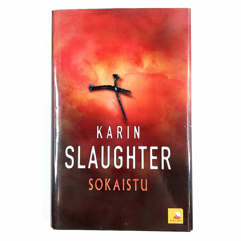 Karin Slaughter: Sokaistu