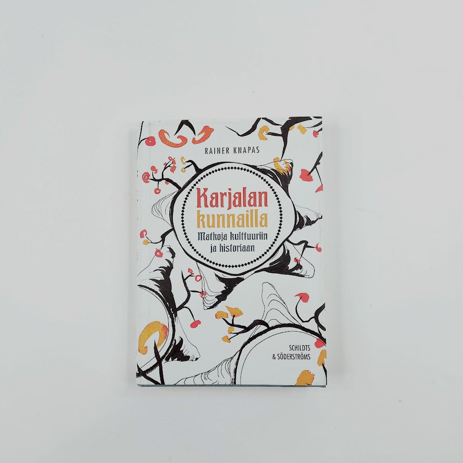 Rainer Knapas: Karjalan Kunnailla