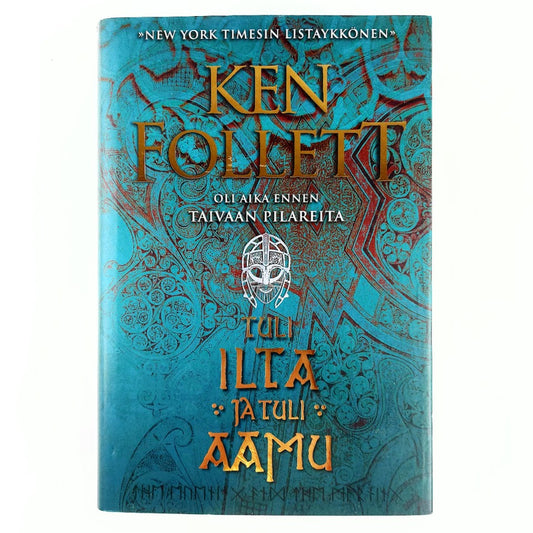 Ken Follett: Tuli ilta ja tuli aamu