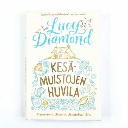 Lucy Diamond: Kesämuistojen huvila