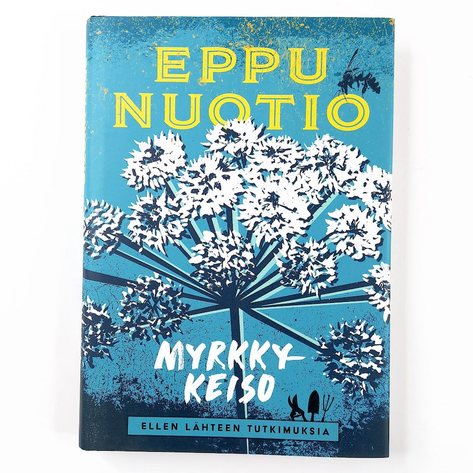 Eppu Nuotio: Myrkkykeiso