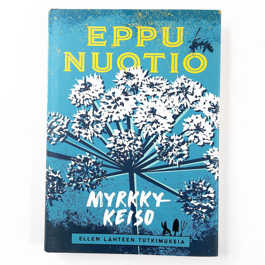 Eppu Nuotio: Myrkkykeiso