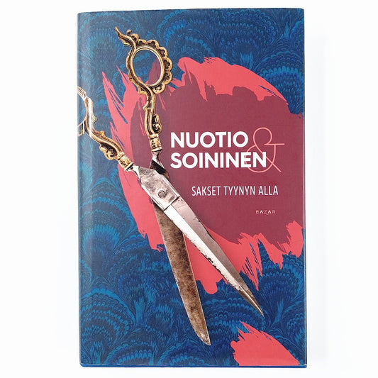 Eppu Nuotio ja Pirkko Soininen: Sakset tyynyn alla