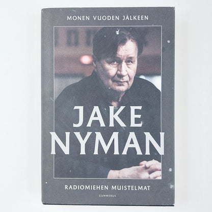 Jake Nyman: Monen vuoden jälkeen radiomiehen muistelmat