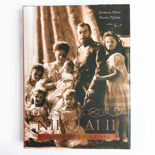 Jorma & Päivi Tuomi-Nikula: Nikolai II