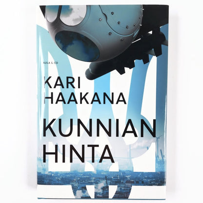 Kari Haakana: Kunnian hinta
