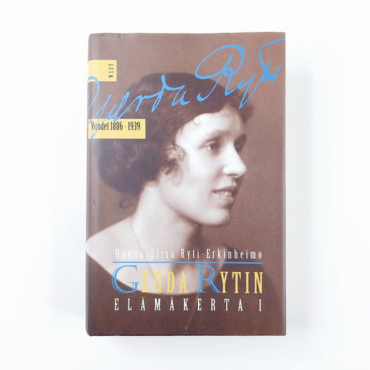Hanna-Liisa Ryti-Erkinheimo: Gerda Rytin elämänkerta I