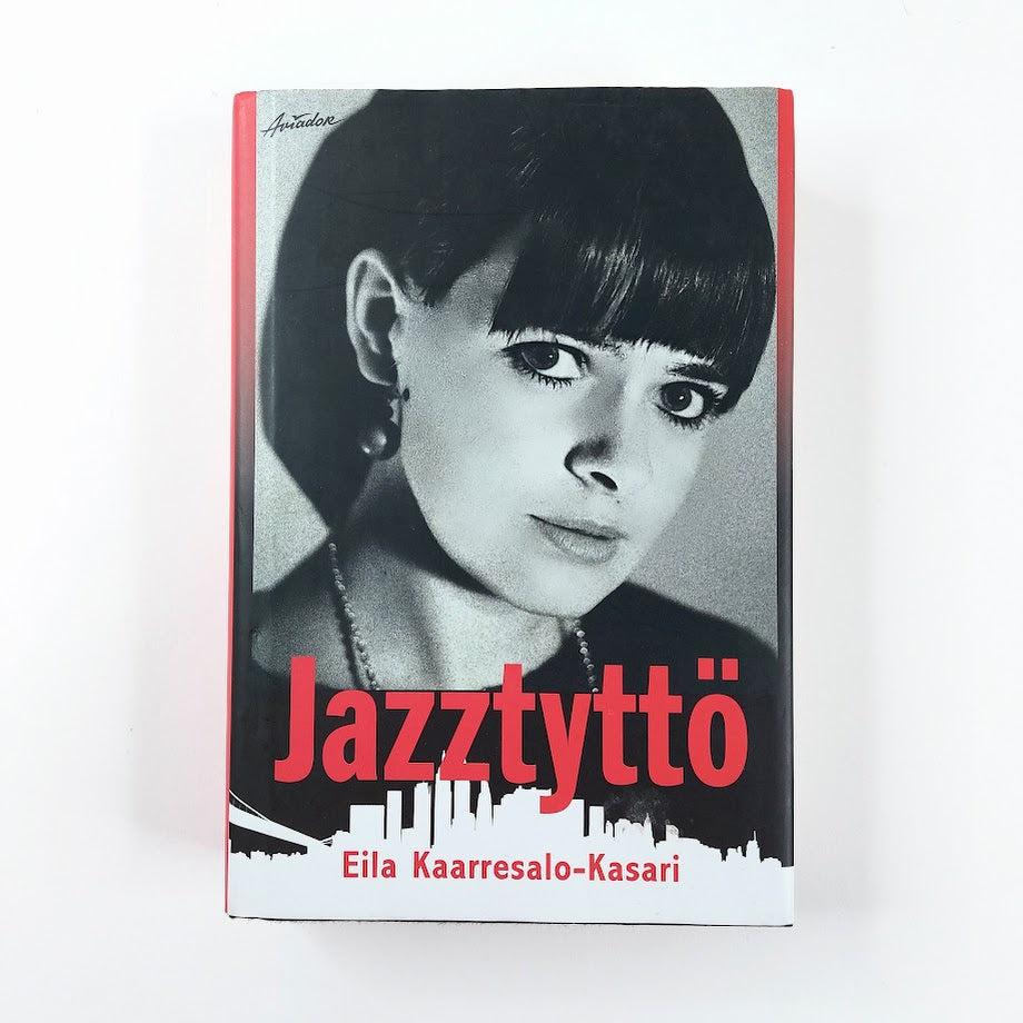 Eila Kaarresalo-Kasari: Jazztyttö