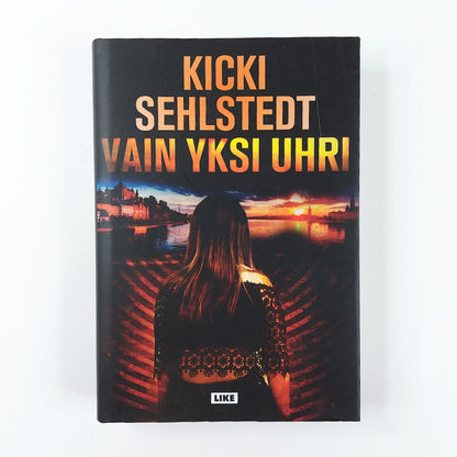 Kicki Sehlstedt: Vain yksi uhri